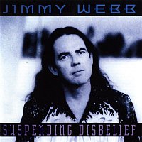 Jimmy Webb – Suspending Disbelief