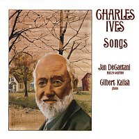 Jan De Gaetani, Gilbert Kalish – Charles Ives: Songs