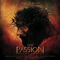 Various  Artists – The Passion Of The Christ - Original Motion Picture Soundtrack