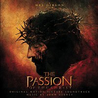 The Passion Of The Christ - Original Motion Picture Soundtrack