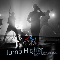 Cloud 9+, MC SirReal – Jump Higher (feat. MC SirReal)