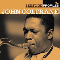 John Coltrane – Prestige Profiles: John Coltrane