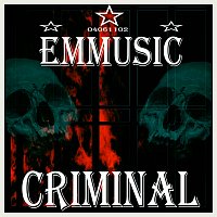 EMmusic – Criminal
