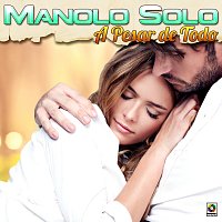 Manolo Solo – A Pesar de Todo