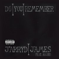 Jarryd James, Raury – Do You Remember
