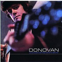 Donovan – What's Bin Did and What's Bin Hid
