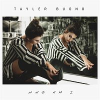 Tayler Buono – Who Am I