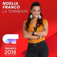 Noelia Franco – La Tormenta [Operación Triunfo 2018]