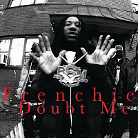 Frenchie – Doubt Me