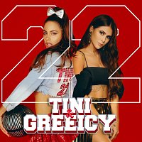 Tini, Greeicy – 22