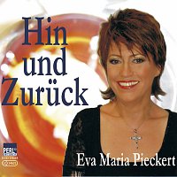 Eva Maria Pieckert – Hin und Zuruck
