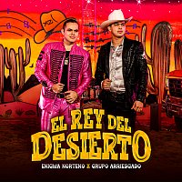 Enigma Norteno, Grupo Arriesgado – El Rey Del Desierto