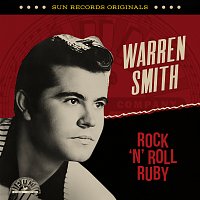 Warren Smith – Sun Records Originals: Rock 'n' Roll Ruby