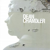 Dean Chandler – Dean Chandler