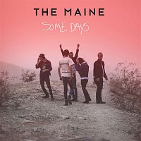 The Maine – Some Days