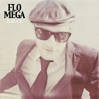 Flo Mega – Zuruck