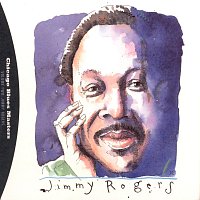 Jimmy Rogers – Blues Follow Me All Day Long: The Complete Shelter Recordings Of Jimmy Rogers / Chicago Blues Master