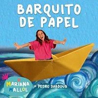 Mariana Mallol, Pedro Dabdoub – Barquito De Papel