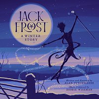 Grace Davidson, Debbie Wiseman, Alan Titchmarsh – Jack Frost