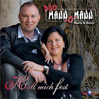 Duo MannoMann – Halt mich fest