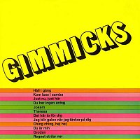 The Gimmicks – Halligang med Gimmicks