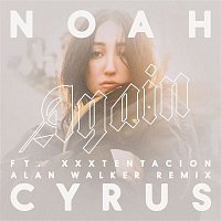 Noah Cyrus, XXXTENTACION – Again (Alan Walker Remix)