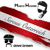 Marco Wagner & Dave Brown – Servus Osterreich