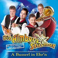 Die Almberg Sturmer – A Busserl in Ehr'n