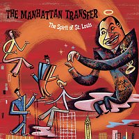 The Manhattan Transfer – The Spirit Of St. Louis