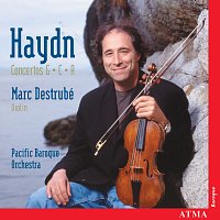 Pacific Baroque Orchestra, Marc Destrubé – Haydn: Violin Concertos