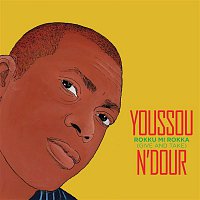 Youssou N'Dour – Rokku Mi Rokka