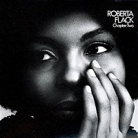 Roberta Flack – Chapter Two