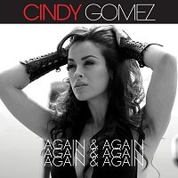 Cindy Gomez – Again & Again [Spanish Version]