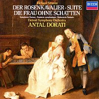 Antal Dorati, Detroit Symphony Orchestra – Richard Strauss: Der Rosenkavalier Suite; Symphonic Fantasie from "Die Frau ohne Schatten"