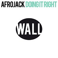 Afrojack – Doing It Right