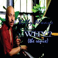 Billy Always – Why? [The Remix]