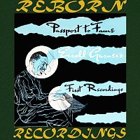 Erroll Garner – Passport To Fame, Erroll Garner's First Recordings (HD Remastered)