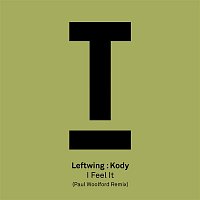 Leftwing : Kody – I Feel It (Paul Woolford Remix)