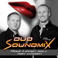 Duo Soundmix – Rote Lippen soll man kussen -  Remix 2012