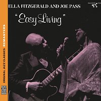 Ella Fitzgerald, Joe Pass – Easy Living [Original Jazz Classics Remasters]