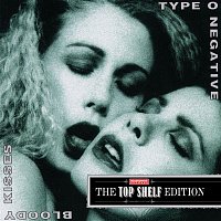 Type O Negative – Bloody Kisses [Top Shelf Edition]