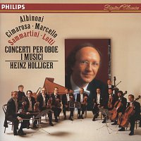 Heinz Holliger, I Musici – Albinoni / Cimarosa / Marcello / Sammartini / Lotti: Oboe Concertos