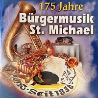 Burgermusik St. Michael – 175 Jahre