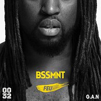 BSSMNT – Feu (feat. G.A.N.)