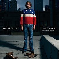 Hayes Carll – KMAG YOYO (& Other American Stories)