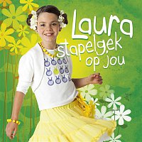 Laura Omloop – Stapelgek Op Jou