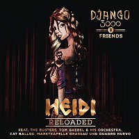 Django 3000 & Friends – Heidi Reloaded