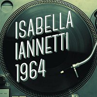 Isabella Iannetti – Isabella Iannetti 1964