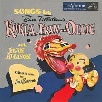 Burr Tillstrom, Fran Allison – Songs by Kukla, Fran and Ollie