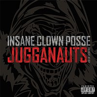 Insane Clown Posse – Jugganauts - The Best Of ICP